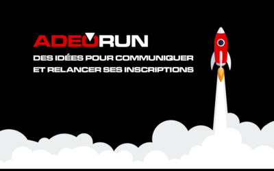 Des idées pour communiquer et booster les inscriptions !
